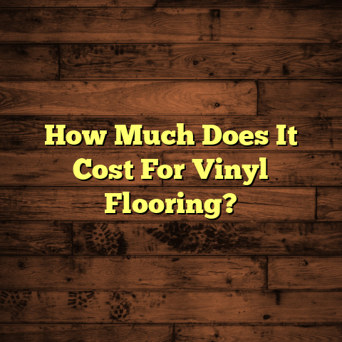 Vinyl Flooring Cost: What To Expect [Budget Guide]