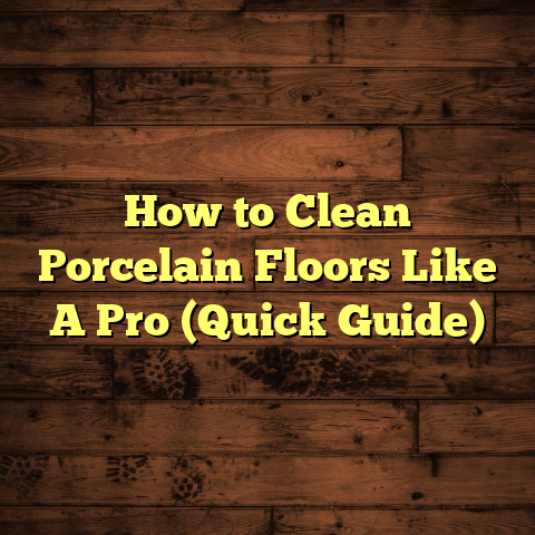 How to Clean Porcelain Floors Like A Pro (Quick Guide)